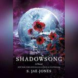 Shadowsong, S. Jae-Jones
