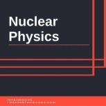 Nuclear Physics, Introbooks Team