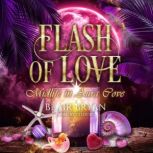Flash of Love, Blair Bryan