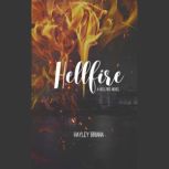 Hellfire, Hayley Briana