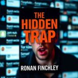 The Hidden Trap of Online Pleasure W..., Ronan Finchley