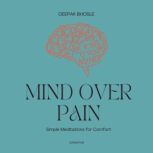 Mind Over Pain, Deepak Bhosle