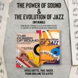 The Power of Sound and The Evolution ..., MYLES SHEFTEL