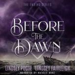 Before The Dawn, Lindsey Fairleigh