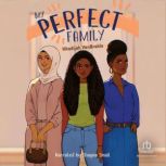My Perfect Family, Khadijah VanBrakle