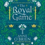 The Royal Game, Anne OBrien