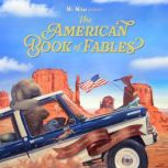 The American Book of Fables, Matthew T. Mehan, Ph.D.