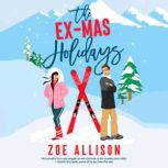 The ExMas Holidays, Zoe Allison
