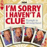 Im Sorry I Havent A Clue Humph In ..., BBC