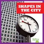 Shapes in the City, Jenny Fretland VanVoorst