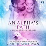 An Alphas Path, Carrie Ann Ryan