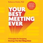 Your Best Meeting Ever, Rebecca Hinds