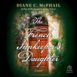 The French Innkeepers Daughter, Diane C. McPhail