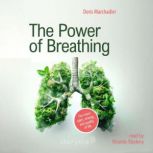 The Power of Breathing, Doris Marchadier