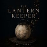 The Lantern Keeper, M. J. Farel
