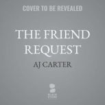 The Friend Request, AJ Carter