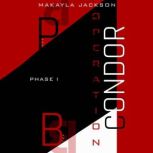 Project Blackwell Operation Condor, Makayla Jackson
