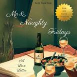 Me  Naughty Fridays, Kerry Anne Boer