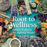 Root to Wellness Holistic Protocols ..., Dr. Emily Carter