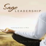 Sage Leadership, John Murphy