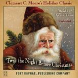 Twas the Night Before Christmas  Una..., Clement C. Moore