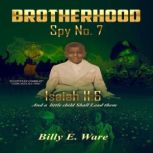 BROTHERHOOD SPY No. 7, Billy E. Ware