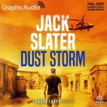 Dust Storm Dramatized Adaptation, Jack Slater