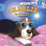 Charlie the Ranch Dog: Rock Star, Ree Drummond