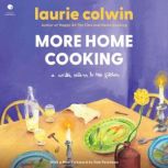 More Home Cooking, Laurie Colwin