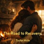 The Road to Recovery, Taylor Hicks