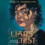 Liars Test, Ambelin Kwaymullina
