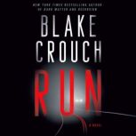 Run, Blake Crouch