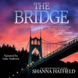The Bridge, Shanna Hatfield