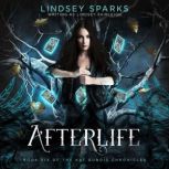 Afterlife (Kat Dubois Chronicles, #6), Lindsey Fairleigh