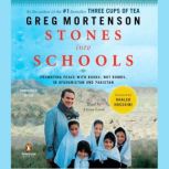 Stones into Schools Promoting Peace with Books, Not Bombs, in Afghanistan and Pakistan, Greg Mortenson