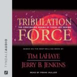 Tribulation Force The Continuing Drama of Those Left Behind, Tim LaHaye