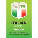 Italian On the Go  Journey 1, Mango Languages