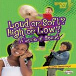 Loud or Soft? High or Low?, Jennifer Boothroyd