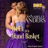 Hell in A Hand Basket, Annabelle Anders