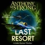 Last Resort, Anthony M. Strong