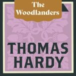 The Woodlanders, Thomas Hardy