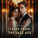 Tales From The Jazz Age, F. Scott Fitzgerald