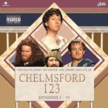Chelmsford 123 - The Revival Series 1 of the New Audio Production, Jimmy Mulville
