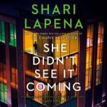 She Didnt See It Coming, Shari Lapena