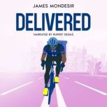 Delivered, James Mondesir