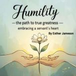 Humility, Esther Jameson