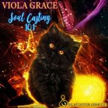 Soul Casting 101, Viola Grace