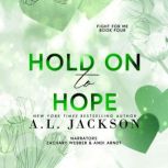 Hold on to Hope, A.L. Jackson
