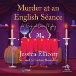 Murder at an English Seance, Jessica Ellicott