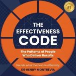 The Effectiveness Code, Henry Montrevia